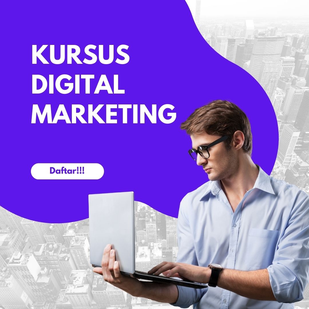 TLP/WA 081222555757 Kursus Digital Marketing di Kendari Untuk Pengusaha Bersertifikat Biaya Murah